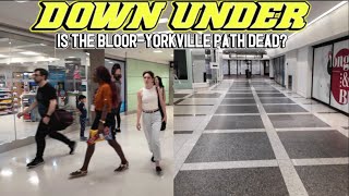 Toronto's Other "PATH": Walking Underneath Bloor-Yorkville & Is Cumberland Terrace Mall Still Dead?