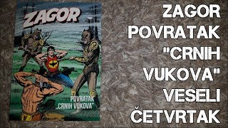 ZAGOR - Povratak "Crnih vukova" #139 Veseli četvrtak / Il ritorno dei Lupi neri #607 SBE