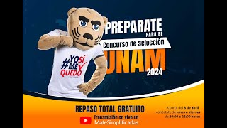 Entra a la UNAM Repaso Total de CONAMAT 08/04/24