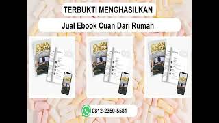 Terbukti Menghasilkan, WA 0812-2350-5581 Jual Ebook Cuan Dari Rumah Kulon Progo