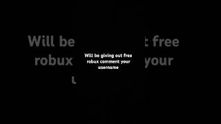 Free robux comment your name