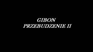 PRZEBUDZENIE 2 - GIBON (SZOPAREC)