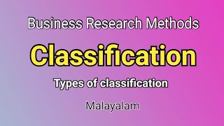 Data Classification | Business Research Methods | Malayalam |