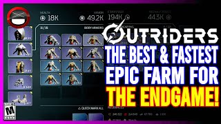 OUTRIDERS | The BEST and Fastest Epic Farm For The Endgame!