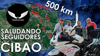 RUTA CIBAO Para Conocer Seguidores | Claudio en Moto