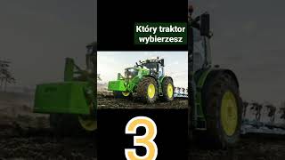 który traktor wybierzesz