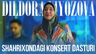 Dildora Niyozova - Shahrixondagi konsert dasturi