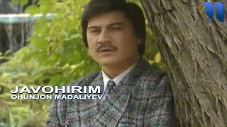 Охунжон Мадалиев - Жавохирим | Ohunjon Madaliyev - Javohirim