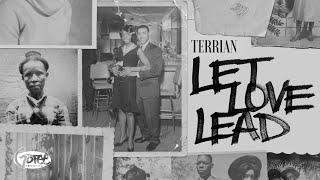 Terrian - Let Love Lead (Official Visualizer)