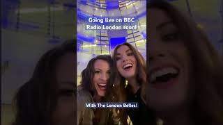 Live on BBC Radio London with The London Belles!