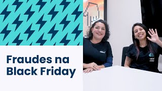 Fraudes na Black Friday | Me ajuda, Raio-X