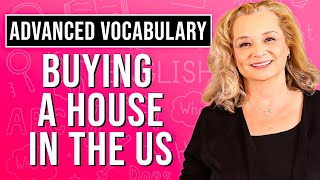 (part 2) Advanced  English Vocabulary You MUST Know for Buying a House in the United States