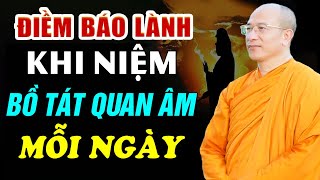 Điềm Báo Lành Khi Niệm "BỒ TÁT QUAN ÂM" Mỗi Ngày (rất màu nhiệm) _ Thầy Thích Trúc Thái Minh