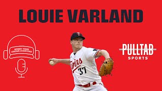 Minnesota Twins Pitcher Louie Varland - Bobby Finn Knows Everyone Ep. 32