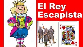 El rey escapista. ( The Escapist King ). N / Revelado