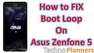 How to Fix boot loop on Asus Zenfone 5