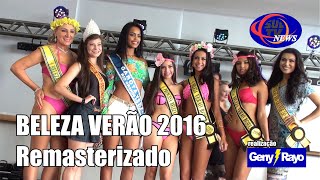 Beleza Verão 2016 Realização Geny Rayo (REMASTERIZADO)