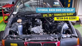 EPS. 29 BMW B48 FOR DRIFTING !!!