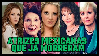 ATRIZES MEXICANAS QUE JÁ FALECERAM #televisa #novelamexicana