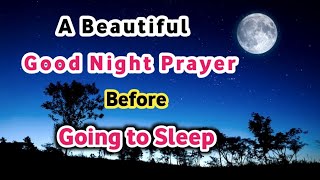 🛑A powerful Nighttime Prayers Before Going to Bed - A Bedtime Prayer Before Sleep