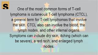 What are the symptoms of T cell lymphoma