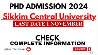 PHD ADMISSION 2024-25 || SIKKIM UNIVERSITY || NOTIFICATION OUT FOR CENTRAL UNIVERSITY ||