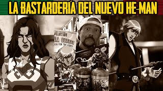 LA BASTARDERÍA DEL NUEVO HE-MAN - Mexican Pover