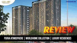 Purva Atmosphere Thanisandra Bangalore | WorldHome | 2-3-4 BHK Luxury Apartments | LuxPropServ.com