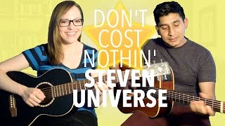 Steven Universe - Don't Cost Nothin' (Acoustic Cover)