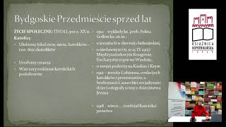 Bydgoskie Przedmieście sprzed lat: historia i codzienność 7: Kościoły i cmentarze (napisy, AD)