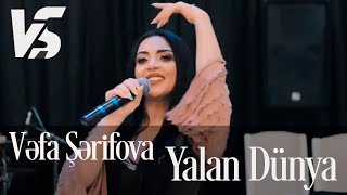 Vefa Serifova - Yalan dunya (Official Video)