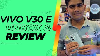 vivo V30e | UNBOXING, FIRST IMPRESSION |- a perfect camera phone Under 30,000?🔥🔥