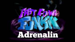 Adrenalin - Fast Forward Funkin' Ost