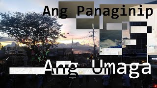 Ang Panaginip at Ang Umaga [PROD.Youngold MAPA👣]