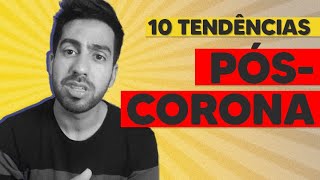 10 tendências de empreendedorismo pós-corona