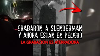 Grabaron al NOMBRADO SLENDERMAN y ahora han desaparecido ¡TE TRAUMARÁ!