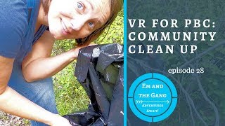 VR for Pacific Bushcraft Consortium | Community Trash Pickup