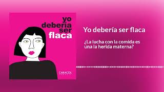 ¿La lucha con la comida es una la herida materna?