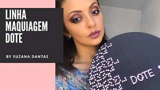 Linha de Maquiagem Dote  - Primeiras Impressões + Make