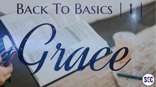 Back to Basics | 1 | Grace | Paul Jennings