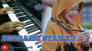 SUARA MU SYAIR KU ( COVER DANGDUT + VOKAL MANTULLLLL )