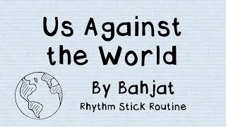 Us Against the World Rhythm Stick Routine