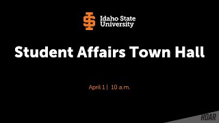 Student Affairs Town Hall April 1, 10 a.m.