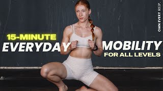 15 Min. Daily Mobility Routine | Best Mobility Flow For All Levels (No Equipment, w/ Modifications)