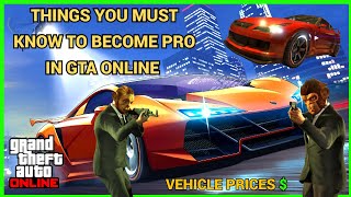 HOW TO  BECOME PRO IN GTA ONLINE ?