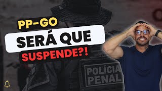 SUSPENSÃO PP-GO - Será?! | Prof. Murilo Marques