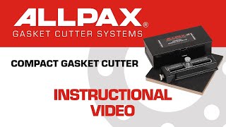 Allpax Compact Gasket Cutter Kit Instructional Video