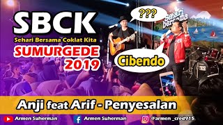 SBCK SUMURGEDE 2019 - Anji Feat Arif Alfiansyah (Penyesalan)