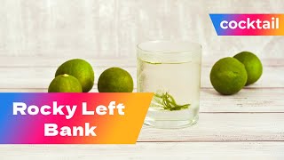 Rocky Left Bank Cocktail Recipe | Modern English Classic