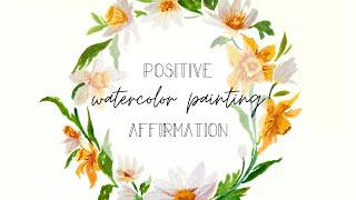 #28 | Focus on the things that you can control | Positive Affirmations | Watercolor Painting